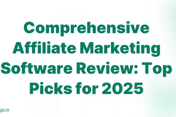 Comprehensive Affiliate Marketing Software Review: Top Picks for 2025