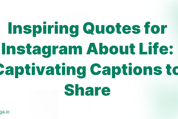 Inspiring Quotes for Instagram About Life: Captivating Captions to Share
