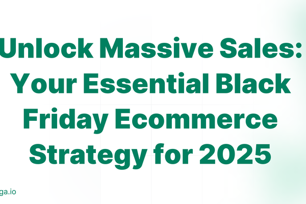Unlock Massive Sales: Your Essential Black Friday Ecommerce Strategy for 2025