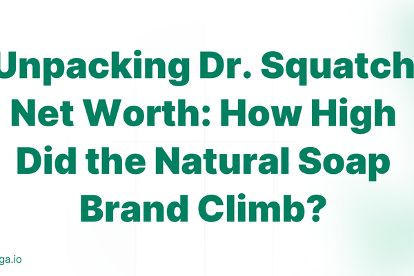 Unpacking Dr. Squatch Net Worth: How High Did the Natural Soap Brand Climb?